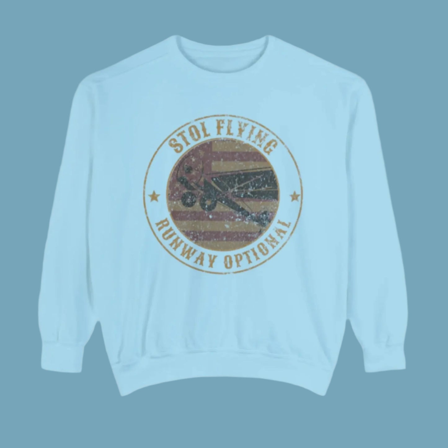 STOL Flying - Runway Optional Sweatshirt