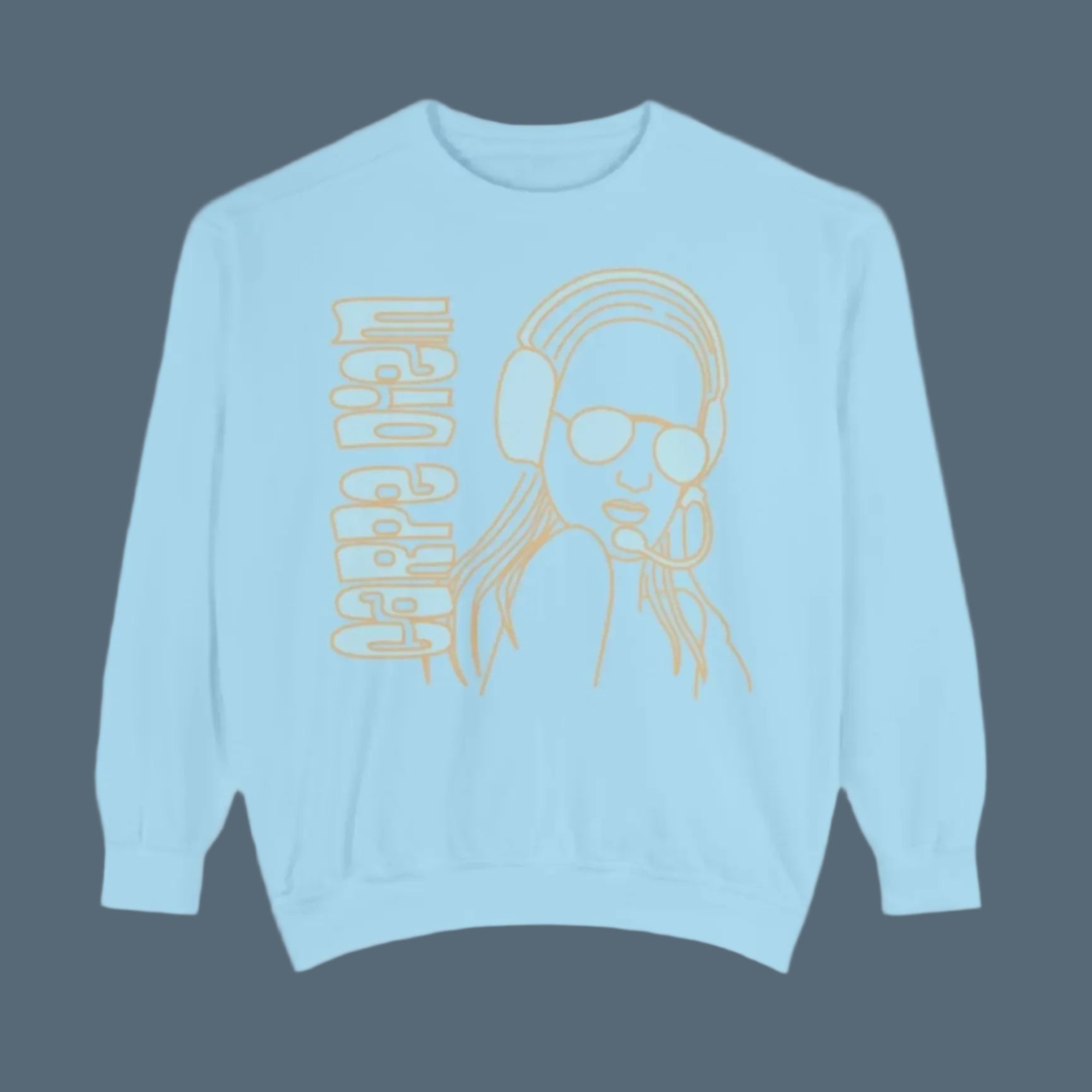 Carpe Diem Sweatshirt